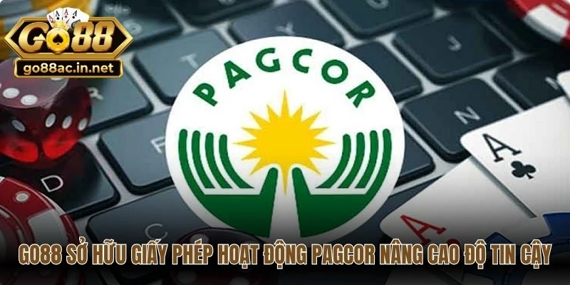 Go88 sở hữu giấy phép hoạt động PAGCOR nâng cao độ tin cậy