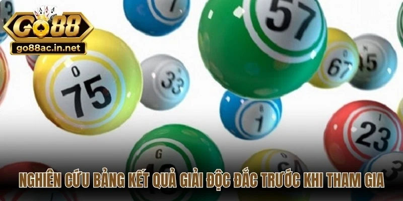 Nghiên cứu bảng kết quả giải độc đắc trước khi tham gia